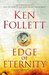 Edge of Eternity (The Century Trilogy, #3) by Ken Follett