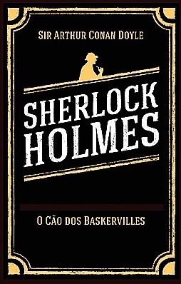 Obra Completa Sherlock Holmes - O Cao dos Baskervilles(Sherlock Holmes 5)
