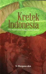 kretek-indonesia-dari-nasionalisme-hingga-warisan-budaya