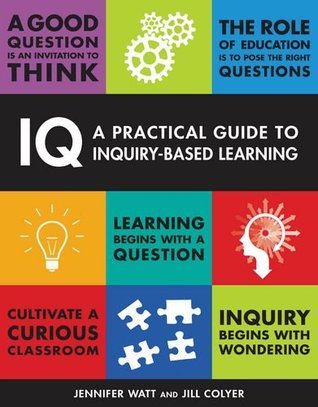 iq-a-practical-guide-to-inquiry-based-learning
