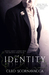 Identity (Miss Taken, #2) by Cleo Scornavacca