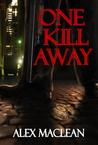 One Kill Away cover