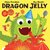 Dragon Jelly by Claire Freedman