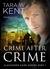 Crime after Crime (Alexander Kane, #1) by Tara W. Kent