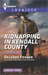 Kidnapping in Kendall County (Sweetwater Ranch #4) by Delores Fossen