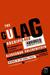 The Gulag Archipelago Abridged An Experiment in Literary Investigation by Aleksandr Solzhenitsyn