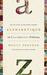 Alphabetique, or Tales of the Lives of the Letters by Molly Peacock