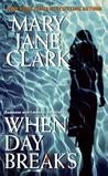 When Day Breaks (Sunrise Suspense Society #1)