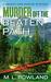 Murder Off the Beaten Path (Search and Rescue Mystery #2) by M.L. Rowland