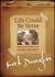Life Could Be Verse Reflections on Love, Loss, and What Really Matters by Kirk Douglas