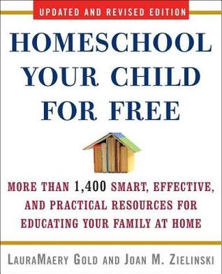 homeschool-your-child-for-free-more-than-1-400-smart-effective-and-practical-resources-for-educating-your-family-at-home