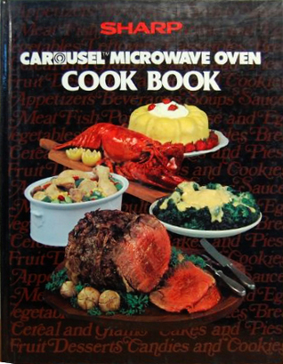 Sharp Carousel Microwave Oven Cook Book By Susan Edwards