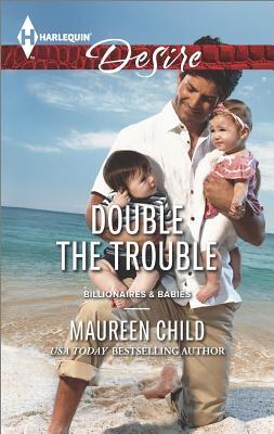 Double the Trouble(Kings of California 15)