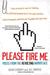 Please Fire Me by Adam Chromy