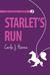 Starlet's Run (The Starlet, #2) by Carla J. Hanna