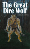 The Great Dire Wolf (Tales from the Land of Nod)