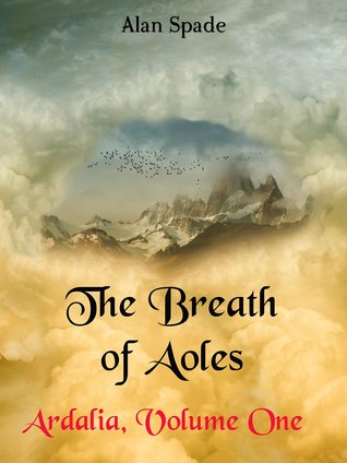 The Breath of Aoles by Alan Spade