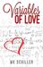 Variables of Love by M.K. Schiller