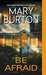 Be Afraid (Morgans of Nashville, #2) by Mary Burton