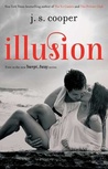 Illusion (Swept Away, #1)