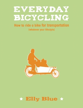 everyday-bicycling-how-to-ride-a-bike-for-transportation-whatever-your-lifestyle