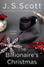 The Billionaire's Christmas (The Sinclairs, #0.5) by J.S. Scott