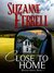 Close to Home (Westen, #1) by Suzanne Ferrell