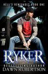 Ryker (Hell's Renegades, #1)