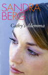 Cathy's dilemma