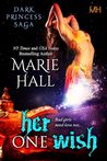 Her One Wish (Kingdom, #10)