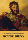 Suomen rakastetuin vihollinen - Kenraali Kulnev