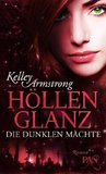 Höllenglanz (Die Dunklen Mächte, #3)