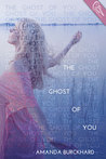 The Ghost of You (The Ghost of You #1)