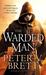 The Warded Man (Demon Cycle, #1) by Peter V. Brett