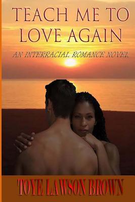 teach-me-to-love-again