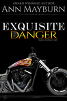 Exquisite Danger (Iron Horse, MC #2)
