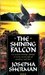 The Shining Falcon by Josepha Sherman