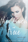 This Much is True (Truth in Lies, #1)