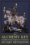 The Alchemy Key: The Mystical Provenance of the Philosophers' Stone
