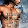 Old Loyalty, New Love cover