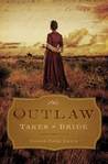 The Outlaw Takes a Bride cover