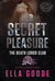 Her Secret Pleasure (Death Lords MC, #2) by Ella Goode
