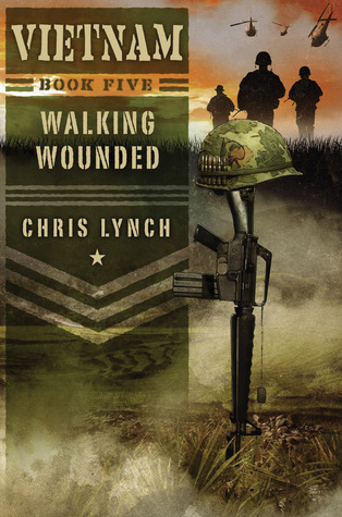 Walking Wounded (Vietnam, #5)