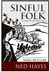 Sinful Folk by Ned Hayes
