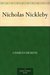Nicholas Nickleby by Charles Dickens