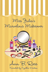 Miss Julia's Marvelous Makeover cover