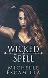 Wicked Spell (Dark Spell, #2)