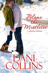 Blame the Mistletoe (Love in Montana, #2)