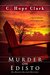Murder on Edisto (The Edisto Island Mysteries, #1) by C. Hope Clark