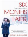 Six Months Later cover